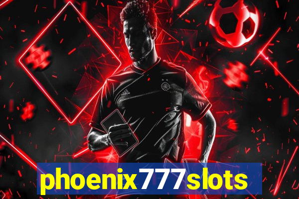 phoenix777slots