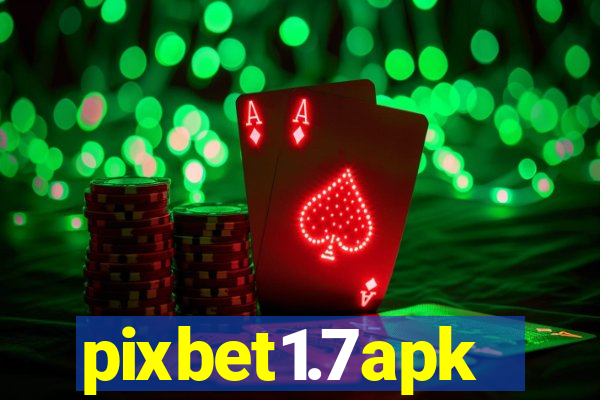 pixbet1.7apk