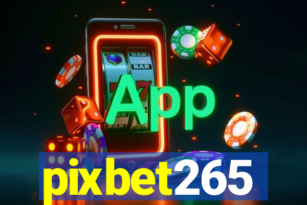 pixbet265