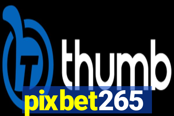 pixbet265