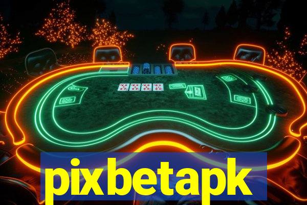pixbetapk