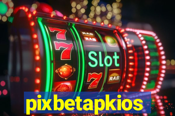 pixbetapkios