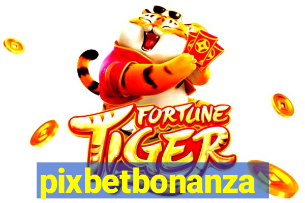 pixbetbonanza