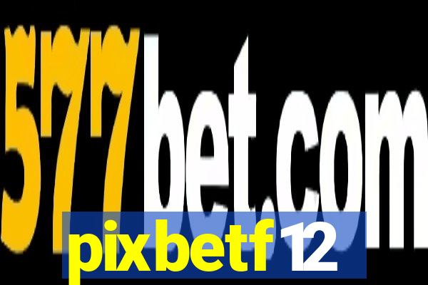 pixbetf12