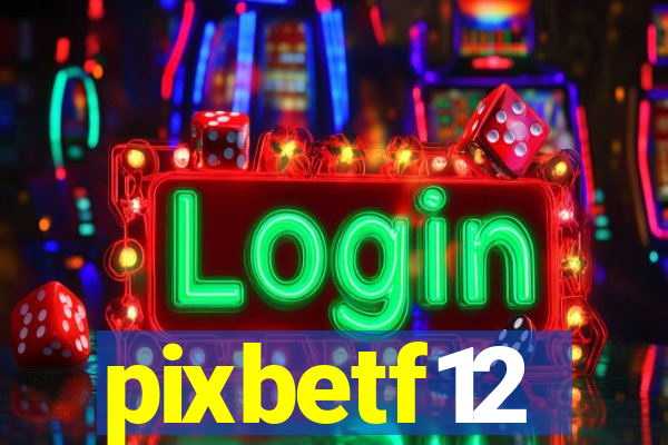 pixbetf12