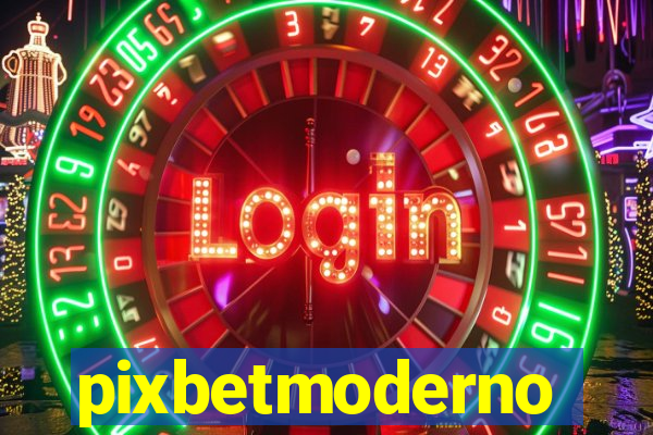 pixbetmoderno