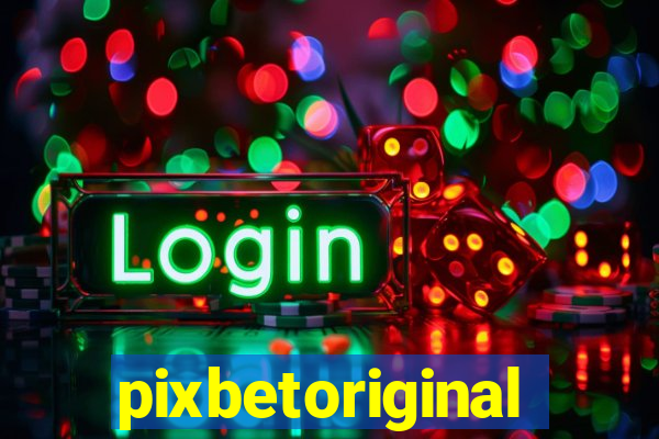 pixbetoriginal