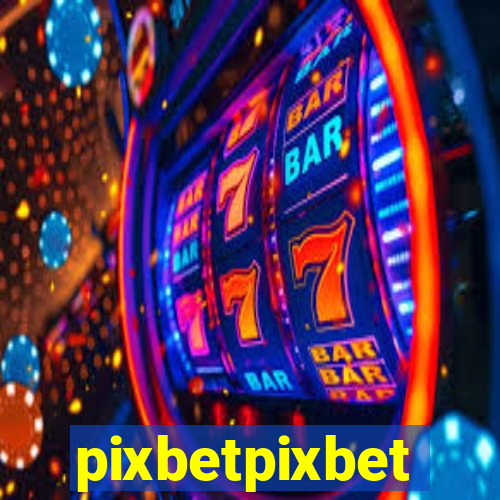 pixbetpixbet
