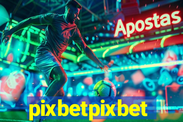 pixbetpixbet