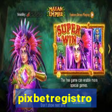 pixbetregistro
