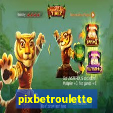 pixbetroulette