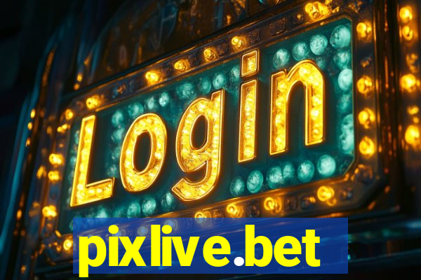 pixlive.bet