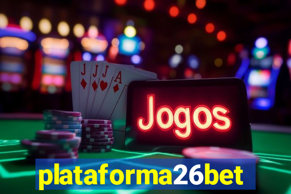 plataforma26bet