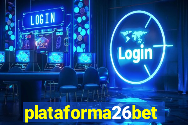 plataforma26bet