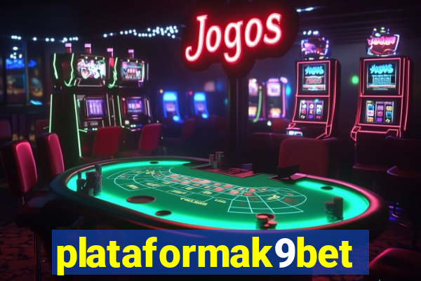 plataformak9bet