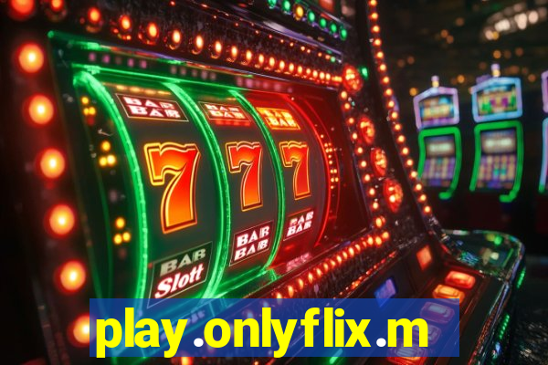 play.onlyflix.me