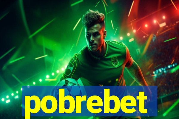 pobrebet