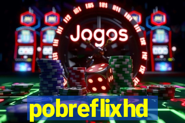pobreflixhd