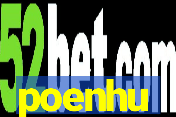poenhu