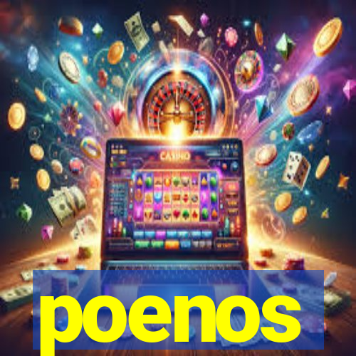 poenos