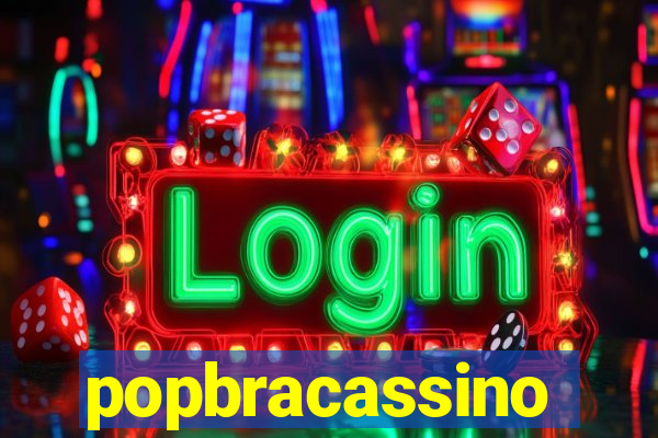 popbracassino