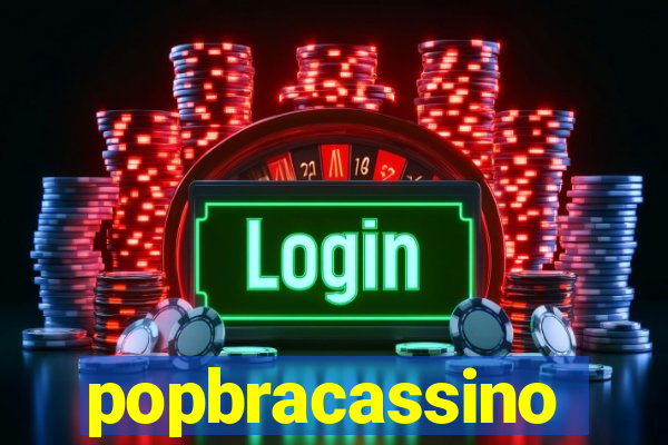 popbracassino