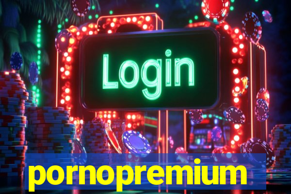 pornopremium