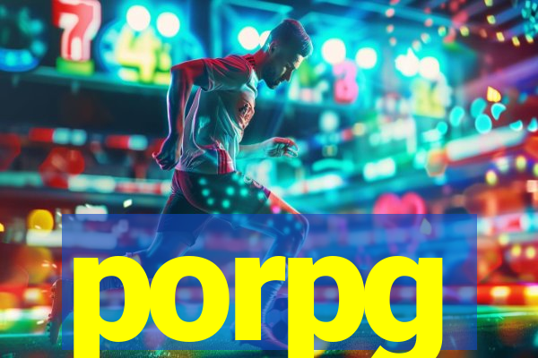 porpg