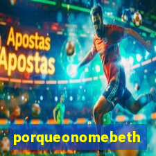 porqueonomebeth