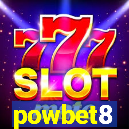 powbet8