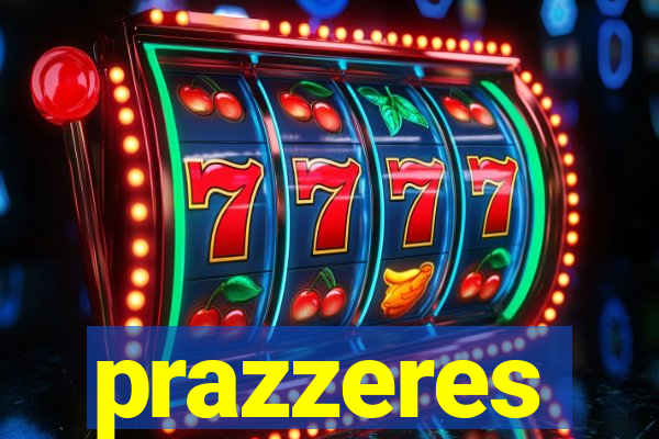 prazzeres