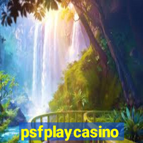 psfplaycasino