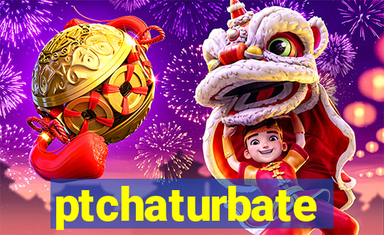 ptchaturbate