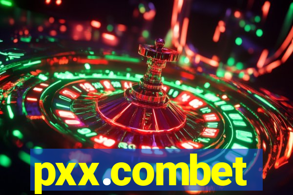 pxx.combet
