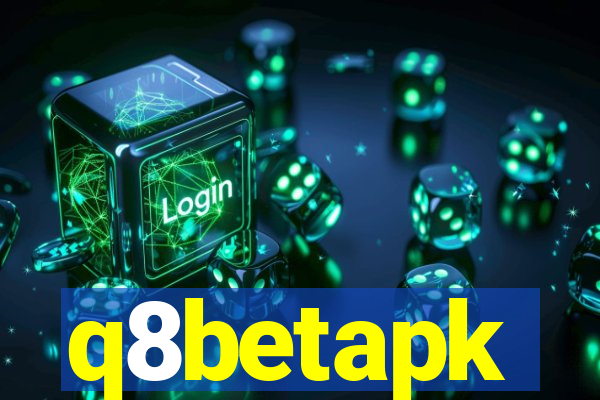 q8betapk