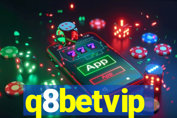 q8betvip