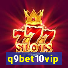 q9bet10vip