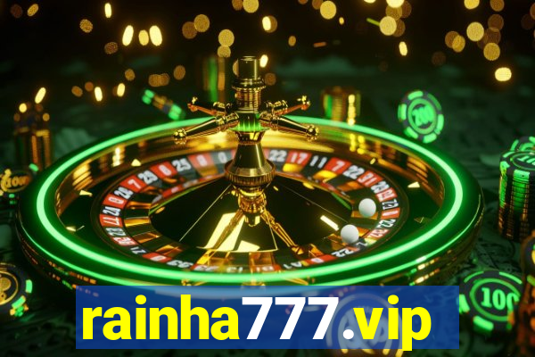 rainha777.vip