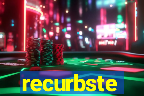recurbste