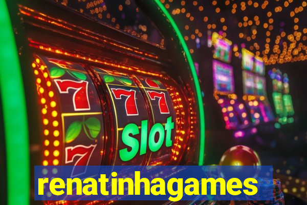 renatinhagames