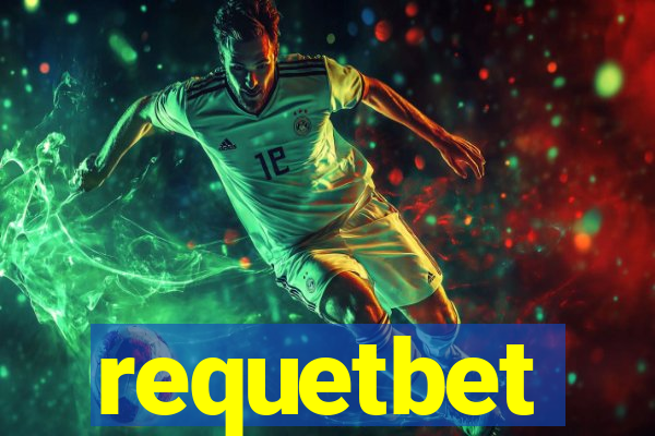 requetbet