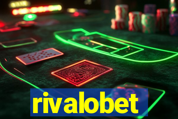 rivalobet