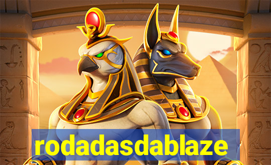 rodadasdablaze