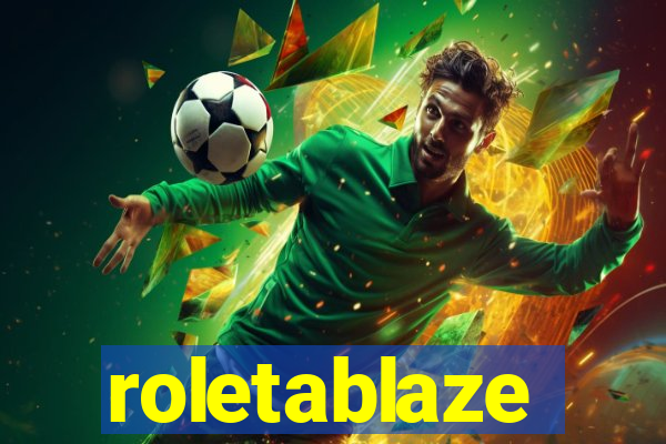 roletablaze