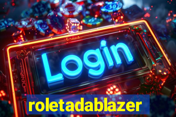 roletadablazer
