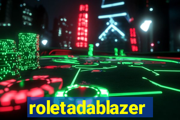 roletadablazer