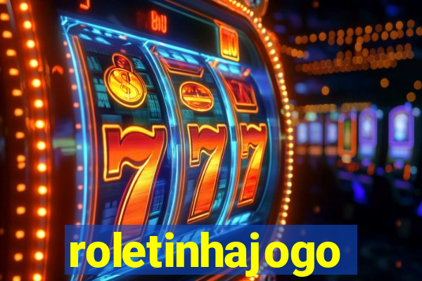 roletinhajogo