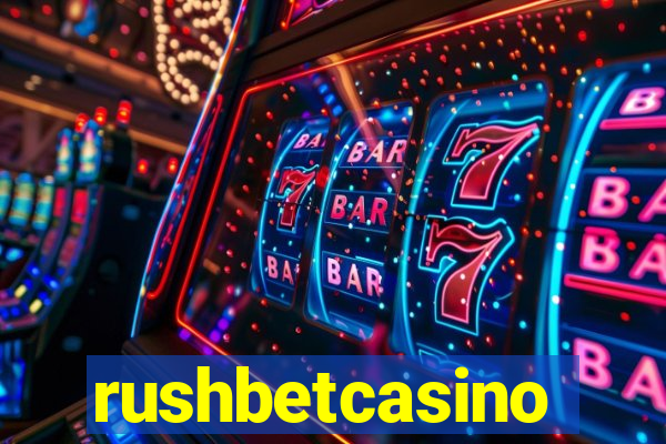 rushbetcasino