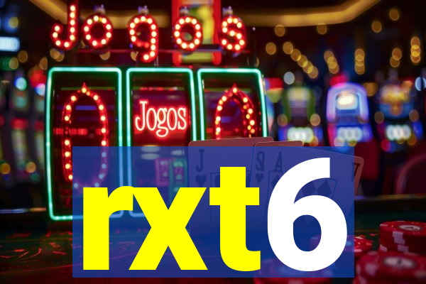 rxt6