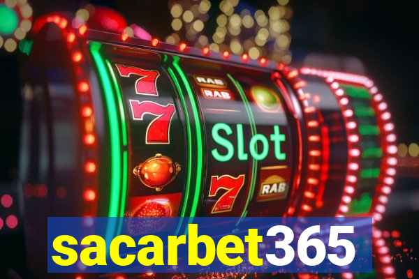 sacarbet365